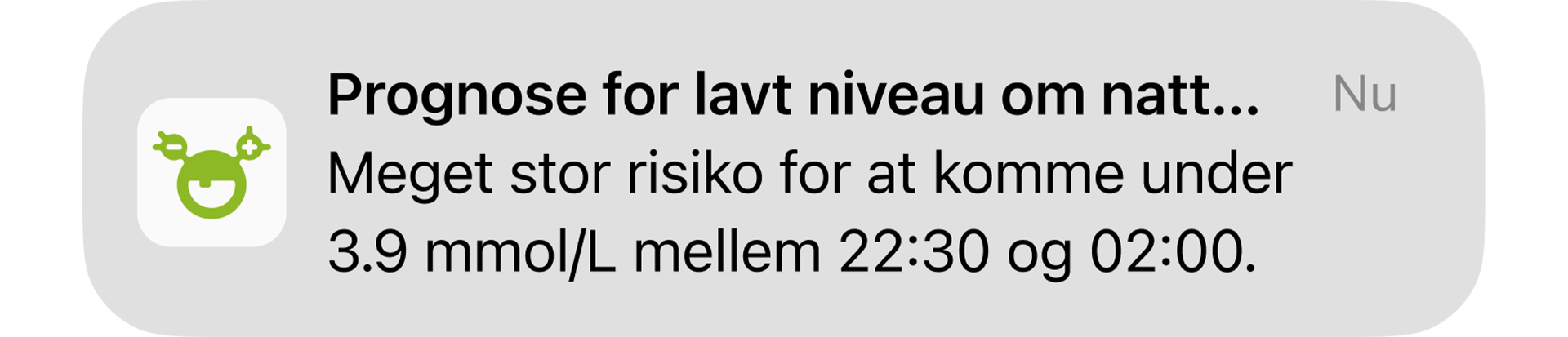 pop up-vindue med "Prognose om lavt niveau om natten" informerer brugeren om en meget høj risiko for hypoglykæmi om natten.